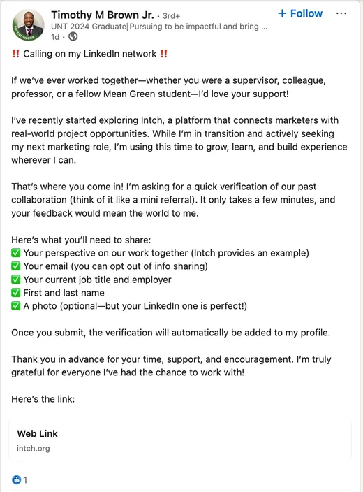 LinkedIn post by Timothy M Brown Jr. asking former colleagues to verify their past collaboration on his Intch profile while he seeks a marketing role.