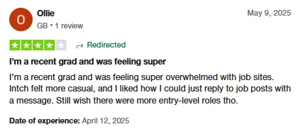 Four-star Trustpilot review by Ollie, a recent graduate, saying Intch felt more casual than job sites and let him reply to job posts with a message.