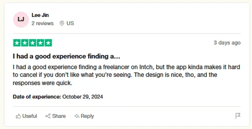 Trustpilot review by Lee Jin about a good experience finding a freelancer on Intch, with quick responses and nice design, though cancelling felt hard.