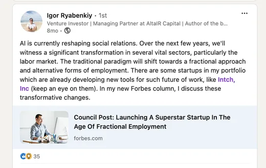 LinkedIn post by venture investor Igor Ryabenkiy naming Intch as a startup building tools for the future of fractional work, linking his Forbes column.