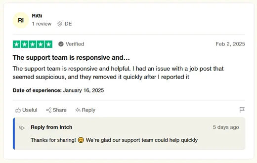 Five-star Trustpilot review by RiGi saying Intch support is responsive and quickly removed a suspicious job post after it was reported.