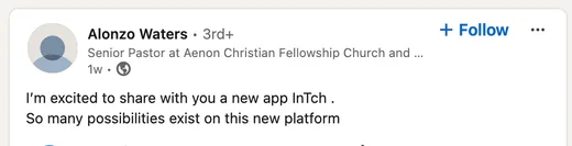 LinkedIn post by Alonzo Waters sharing the new Intch app with his network and saying many possibilities exist on the platform.