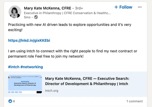 LinkedIn post by philanthropy executive Mary Kate McKenna saying she is using Intch's AI-driven leads to find her next contract or permanent role.