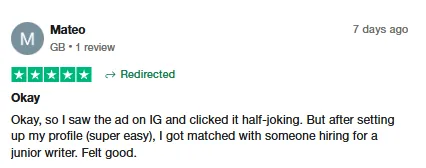 Trustpilot review by Mateo, who clicked an Instagram ad, found profile setup easy and got matched with someone hiring a junior writer.