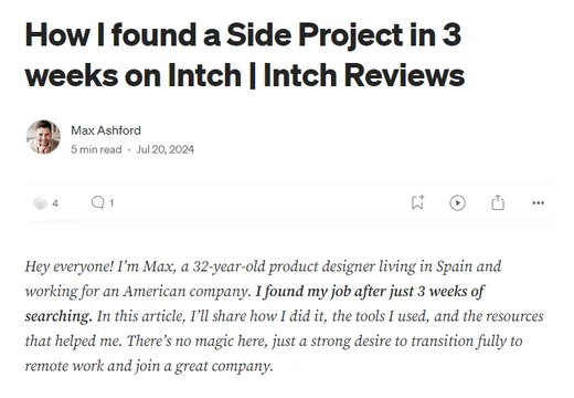 Medium article by Max Ashford, a product designer in Spain, describing how he found a side project in three weeks on Intch while moving fully to remote work.